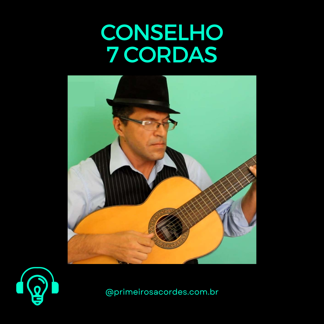 Conselho para Violão 7 cordas